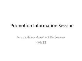 Promotion Information Session