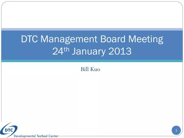 dtc management board meeting 24 th january 2013