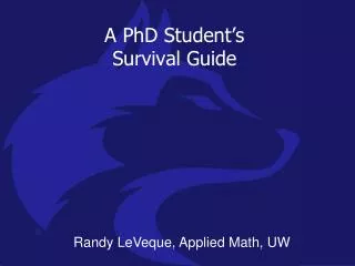 A PhD Student’s Survival Guide
