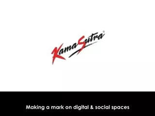 Making a mark on digital &amp; social spaces