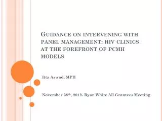 Guidance on intervening with panel management: hiv clinics at the forefront of pcmh models