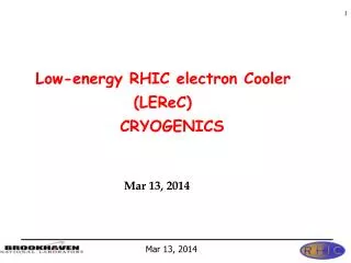 Low-energy RHIC electron Cooler ( LEReC ) CRYOGENICS