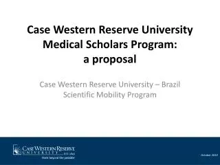 Case Western Reserve University Medical Scholars Program: a proposal