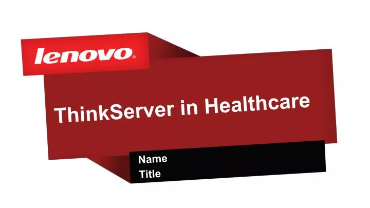 thinkserver in healthcare