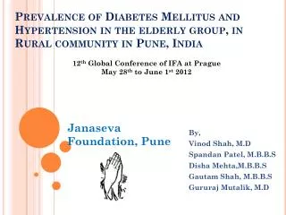 Prevalence of Diabetes Mellitus and Hypertension in the elderly group, in Rural community in Pune, India
