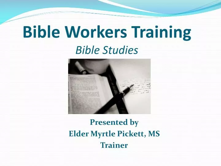 bible workers training bible studies