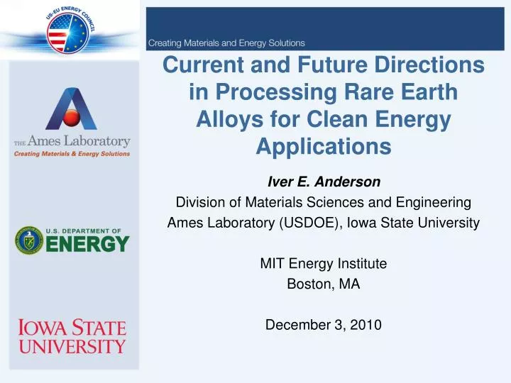current and future directions in processing rare earth alloys for clean energy applications