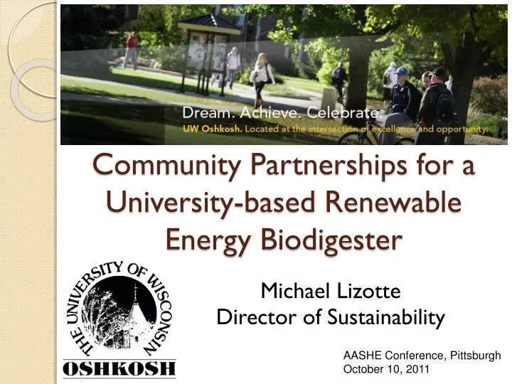 community partnerships for a university based renewable energy biodigester