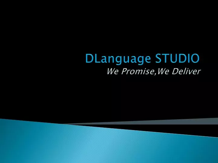 dlanguage studio we promise we deliver