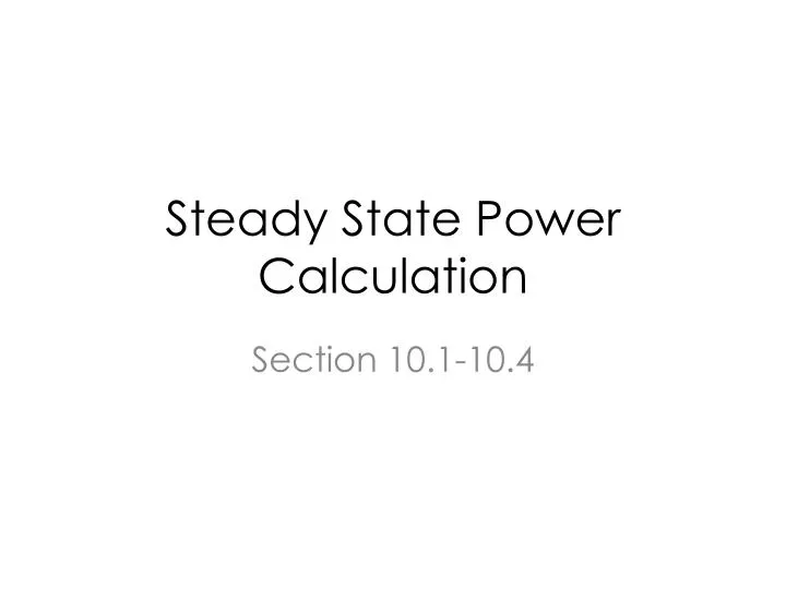 steady state power calculation