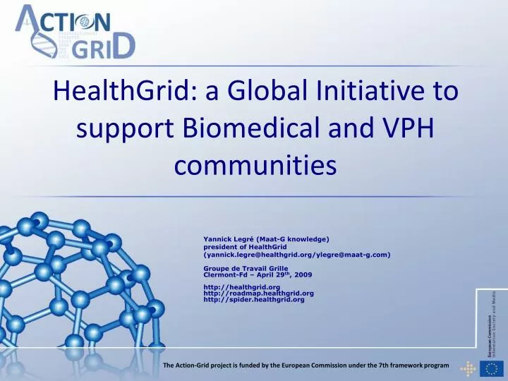 healthgrid a global initiative to support biomedical and vph communities