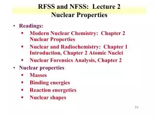RFSS and NFSS: Lecture 2 Nuclear Properties