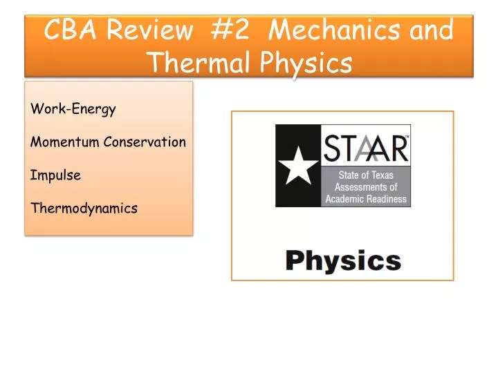 cba review 2 mechanics and thermal physics