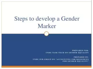 Steps to develop a Gender Marker