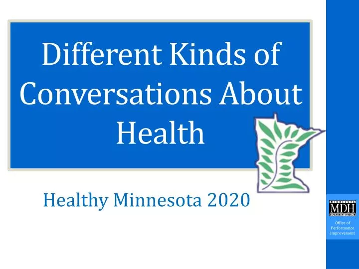 different kinds of conversations about health