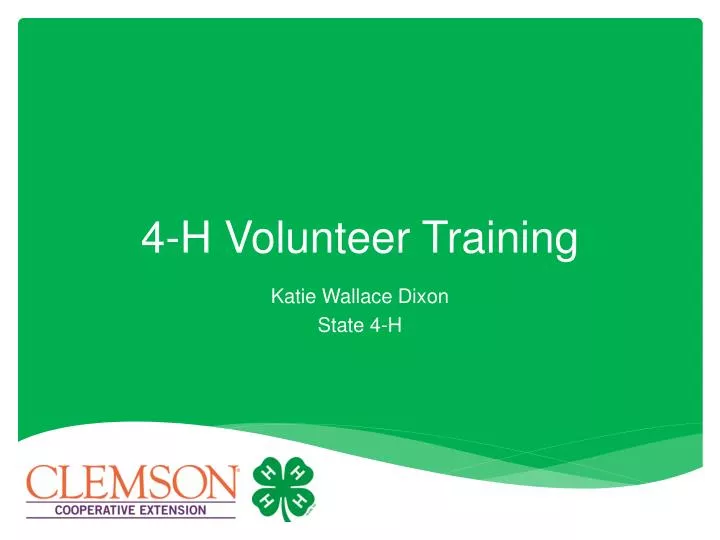 4 h volunteer training
