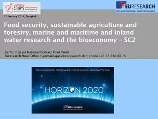 Food security, sustainable agriculture and forestry, marine and maritime and inland water research and the bioeconomy