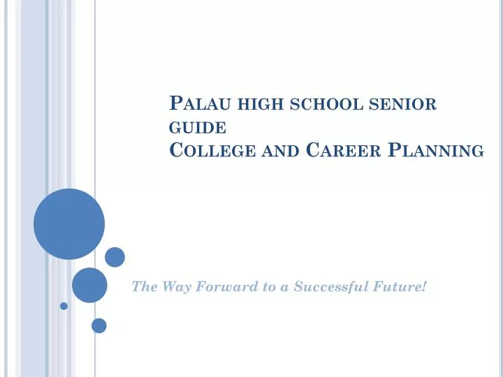 palau high school senior guide college and career planning