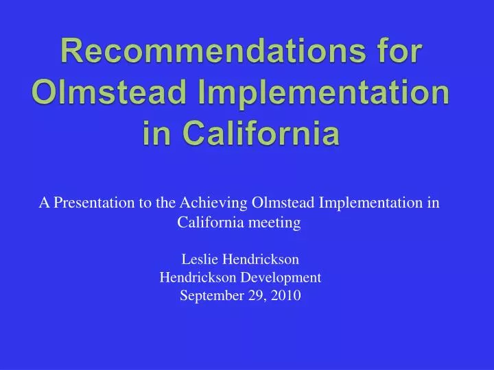 recommendations for olmstead implementation in california