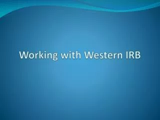 Working with Western IRB