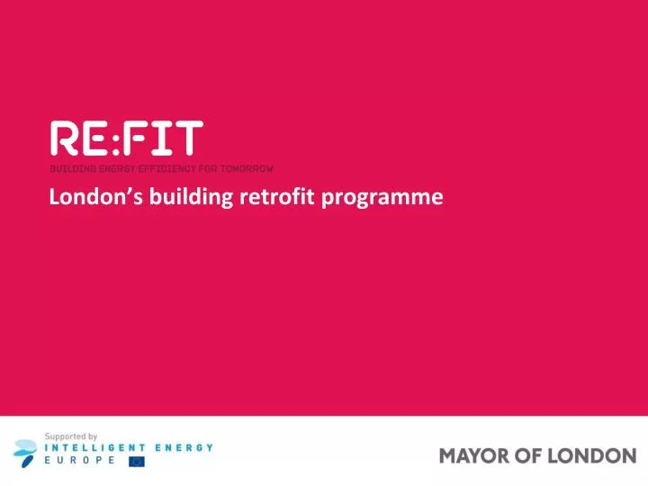 london s building retrofit programme