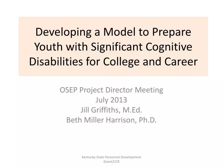developing a model to prepare youth with significant cognitive disabilities for college and career