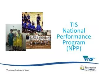 TIS National Performance Program (NPP)