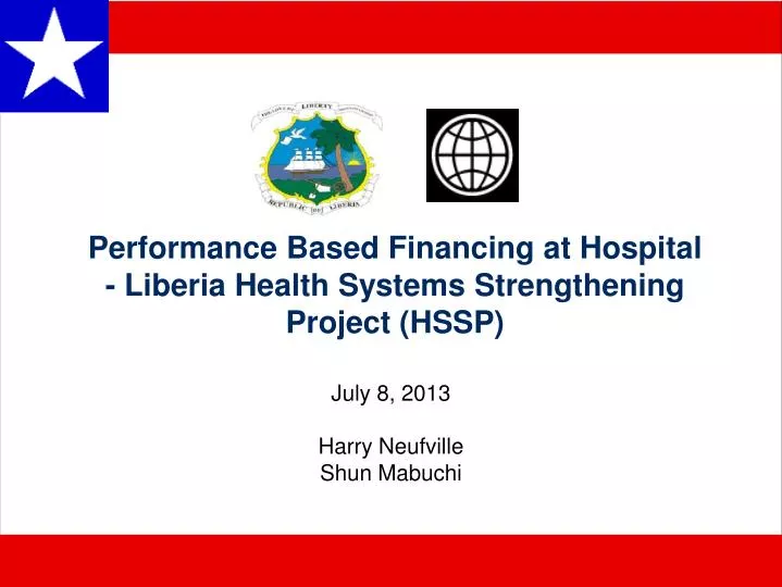 performance based financing at hospital liberia health systems strengthening project hssp