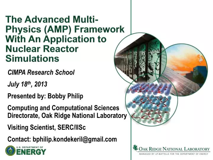 the advanced multi physics amp framework with an application to nuclear reactor simulations