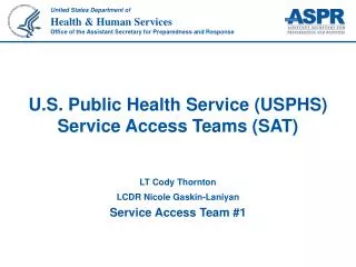 U.S. Public Health Service (USPHS) Service Access Teams (SAT)