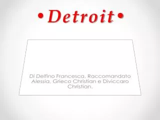 •Detroit•