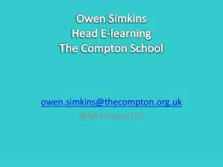 Owen Simkins Head E-learning The Compton School