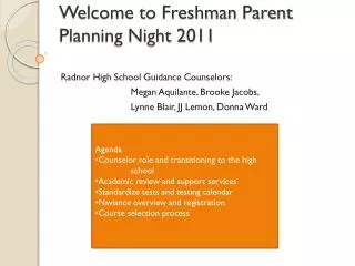 Welcome to Freshman Parent Planning Night 2011