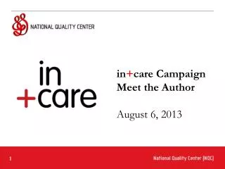 in + care Campaign Meet the Author August 6, 2013