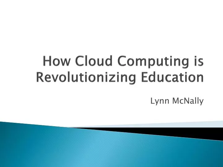 how cloud computing is revolutionizing education