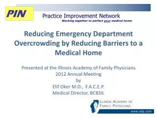 Practice Improvement Network Working together to perfect your medical home