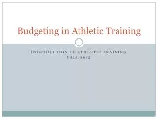 Budgeting in Athletic Training