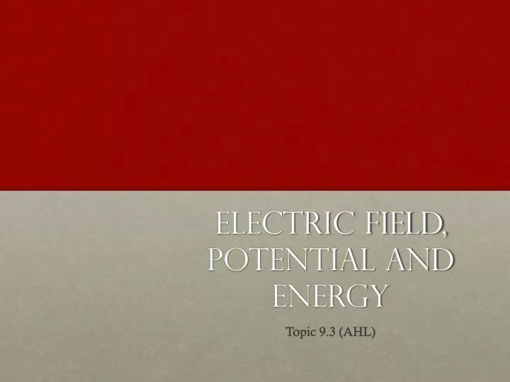 electric field potential and energy