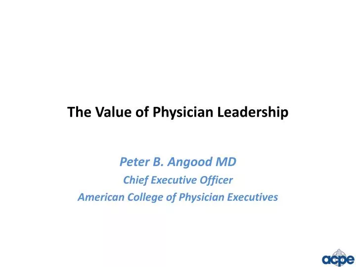 the value of physician leadership