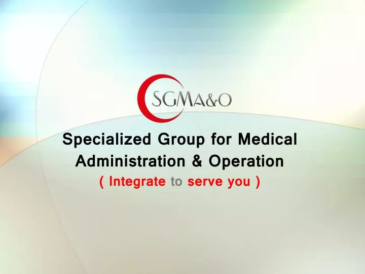specialized group for medical administration operation integrate to serve you