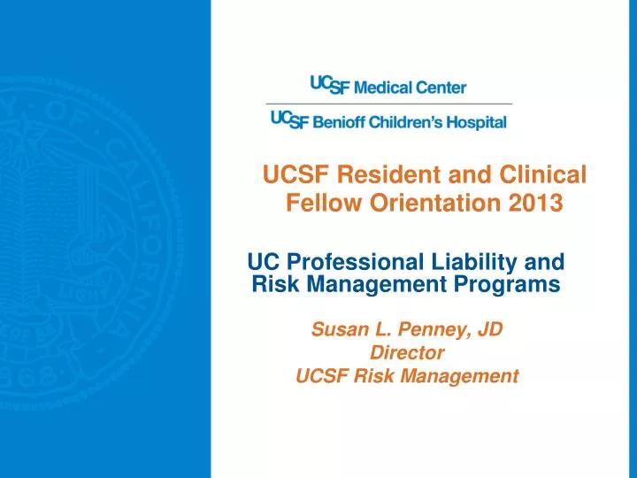 ucsf resident and clinical fellow orientation 2013