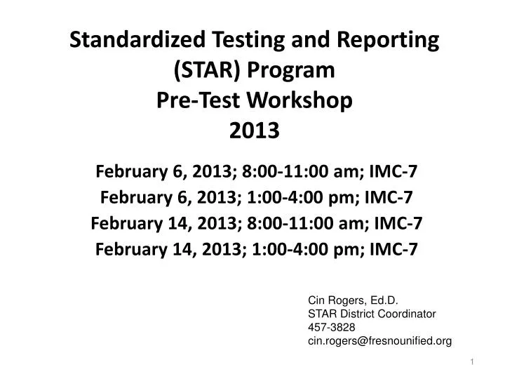 standardized testing and reporting star program pre test workshop 2013