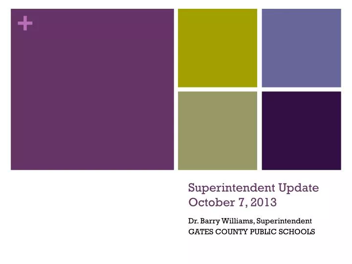 superintendent update october 7 2013