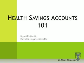 Health Savings Accounts 101