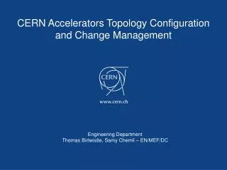 CERN Accelerators Topology Configuration and Change Management