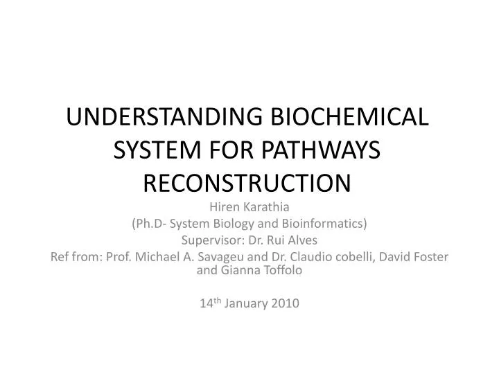 understanding biochemical system for pathways reconstruction