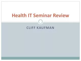 Health IT Seminar Review