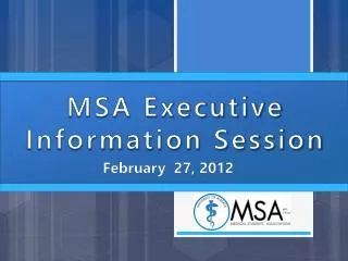 MSA Executive Information Session