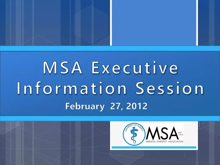 msa executive information session