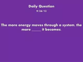 Daily Question 9/26/12